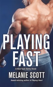 Book cover Playing Fast by Melanie Scott